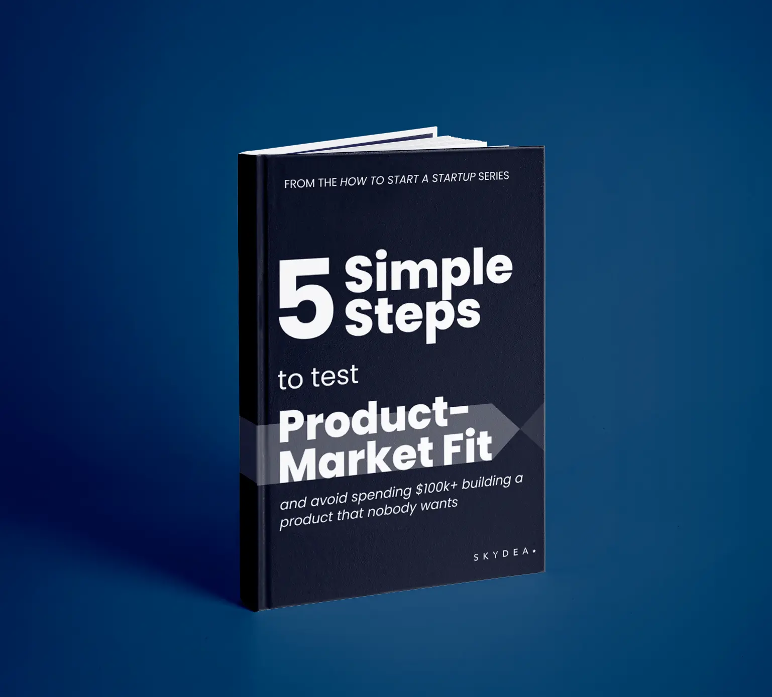 5 Simple Steps to Test Product-Market Fit, a guide to evaluate your target market and existing solutions